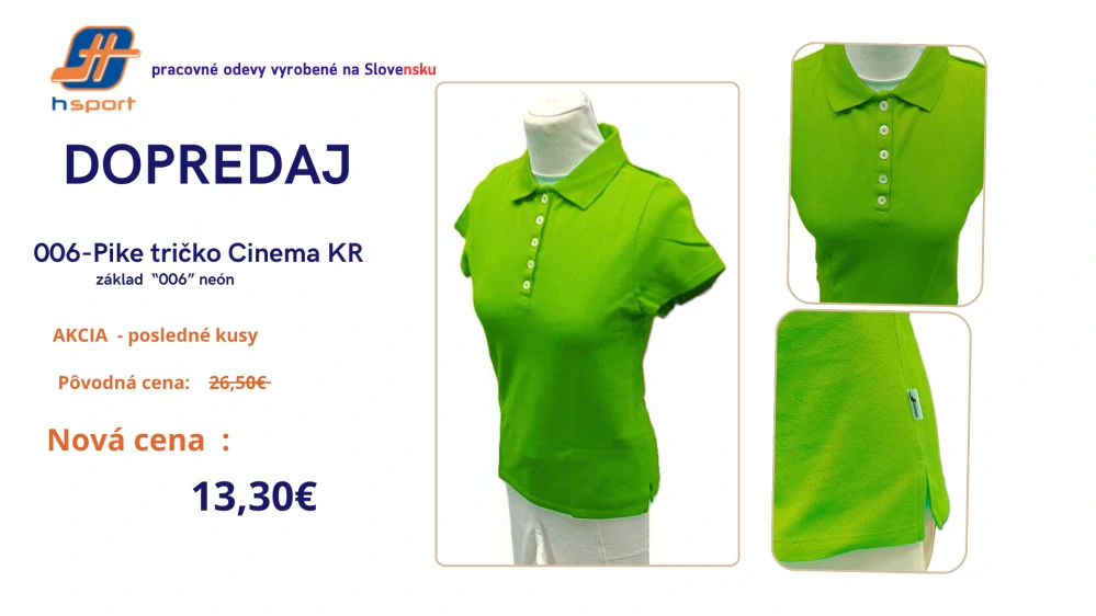 006 -Pike Tričko CINEMA - neón v.M